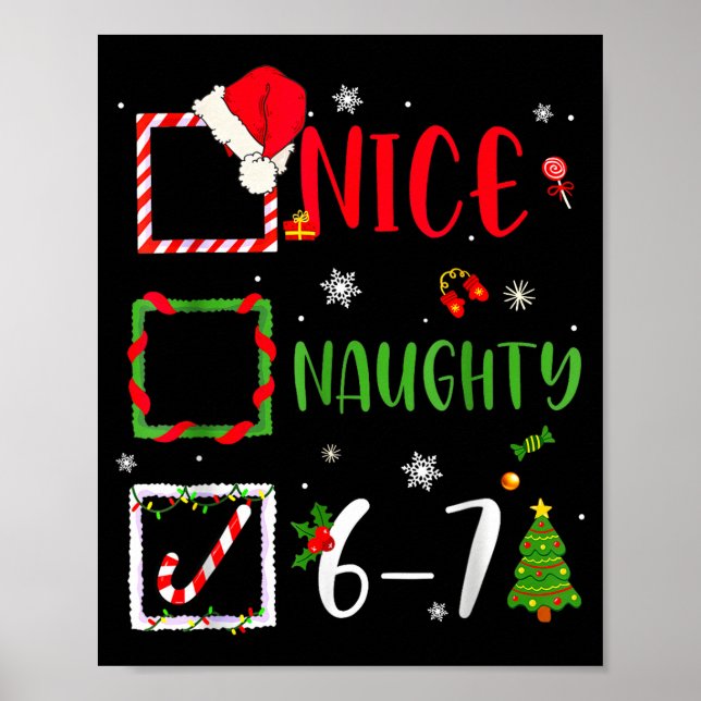 Funny 6-7 Meme Nice Naughty 67 Christmas Brain Rot Poster (Vorne)