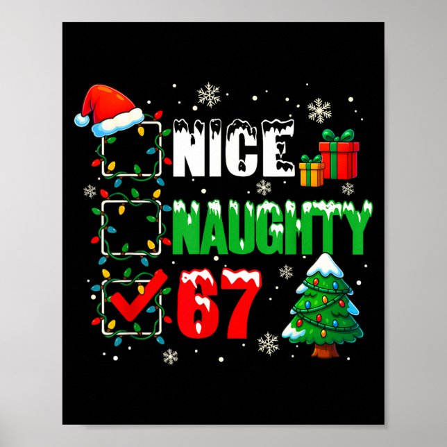 Funny 6-7 Meme Nice Naughty 67 Christmas Brain Rot Poster (Vorne)