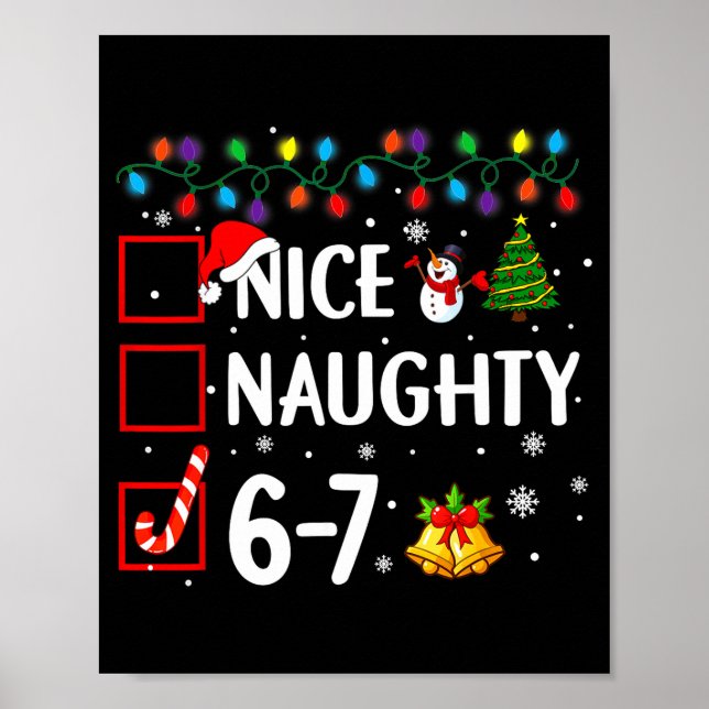Funny 6-7 Meme Nice Naughty 67 Christmas Brain Rot Poster (Vorne)