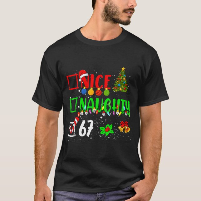 Funny 6-7 Meme Nice Naughty 67 Christmas Brain Rot T-Shirt (Vorderseite)
