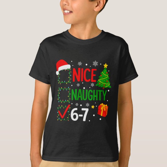 Funny 6-7 Meme Nice Naughty 67 Christmas Brain Rot T-Shirt (Vorderseite)