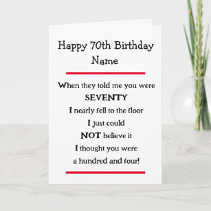 Funny 70. Geburtstag Cheeky Verse Geburtstagskarte Karte