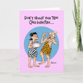 Funny 72. Geburtstag Karte