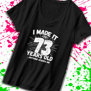 Funny 73. Geburtstag Zitat sarkastisch 73 Jahre al T-Shirt