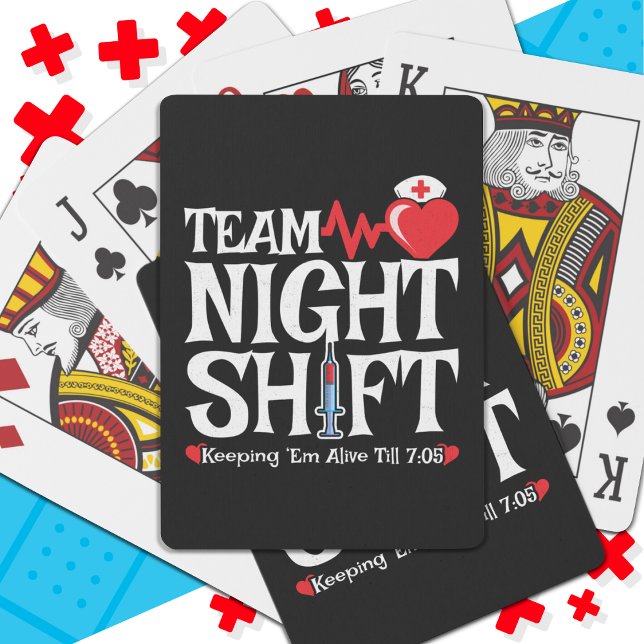 Funny 7:05 Team Night Shift Nurse Aufwertung Spielkarten (Von Creator hochgeladen)