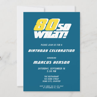Funny 80 so, was Zitat Blue 80. Geburtstag Einladung