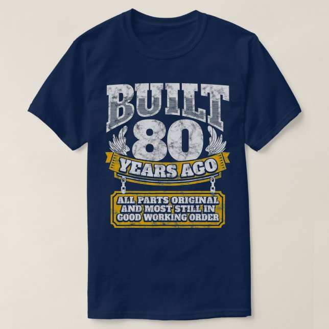 Funny 80th Birthday B-Day Gift Saying Age 80 Year T-Shirt (Design vorne)
