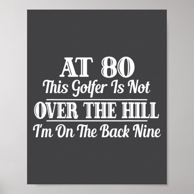 Funny 80th Birthday Gift This Golfer Is Not Over  Poster (Vorne)