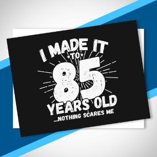 Funny 85. Geburtstag Zitat sarkastisch 85 Jahre al Postkarte