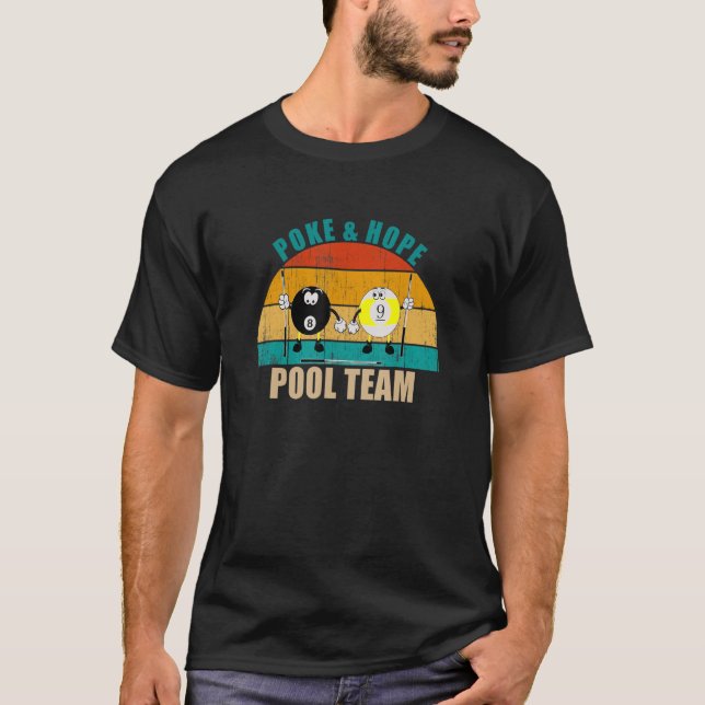 Funny 8 9 Ball Billiards Team Poke & Hope Pool T-Shirt (Vorderseite)