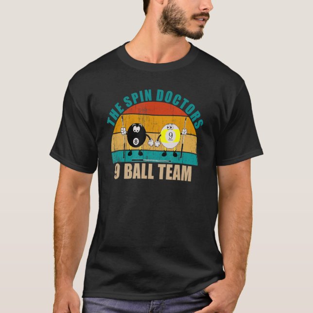 Funny 8 9 Ball Billiards Team The Spin Docs 9 B T-Shirt (Vorderseite)