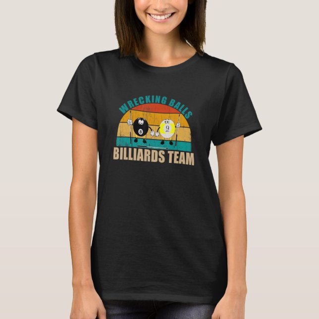 Funny 8 9 Ball Billiards Team Wrecking Balls Billi T-Shirt (Vorderseite)