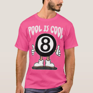 Funny 8 Ball Billiard Pool Player Aight Ball Billi T-Shirt