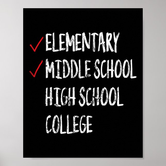 Funny 8. Grade Abschluss Gift Middle School Grad Poster (Vorne)