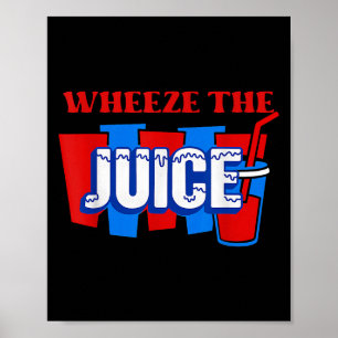 Funny 90er Movie Zitat Wheeze Juice Retro Spaß Män Poster