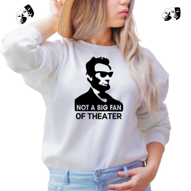 Funny Abe Lincoln White Sweatshirt (Von Creator hochgeladen)