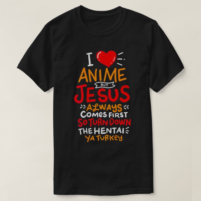 Funny aber Jesus kommt als Erstes, wer die Liebe l T-Shirt (Design vorne)