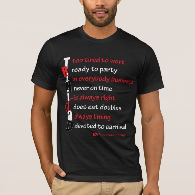 Funny aber true Trini Beschreibung T-Shirt (Vorderseite)