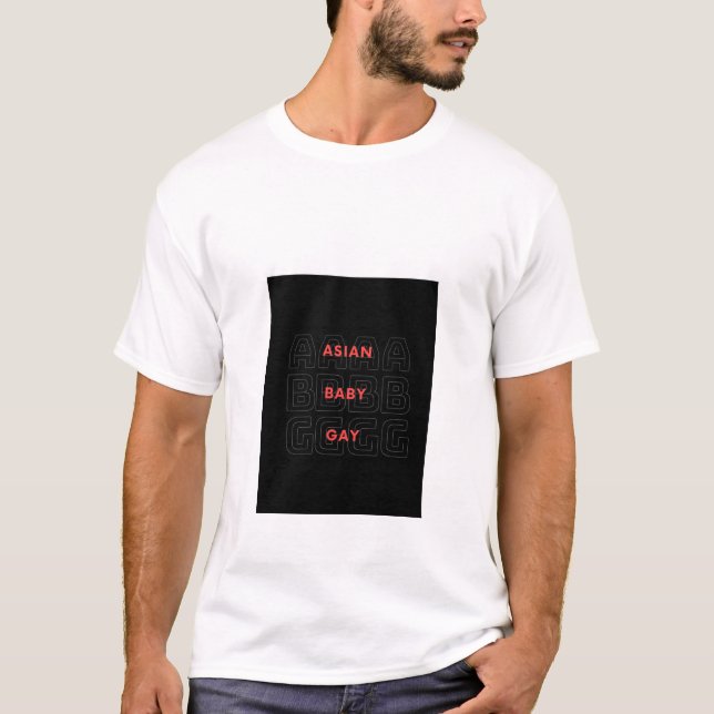 Funny ABG ASIAN BABY GAY LGBT que T-Shirt (Vorderseite)