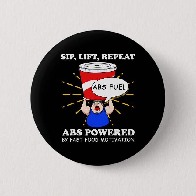 Funny Abs trainiert Fast Food Gym Workout Bodybuil Button (Vorderseite)