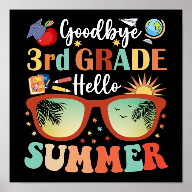 Funny Abschluss Goodbye 3. Klasse Hallo Sommer Poster (Vorne)