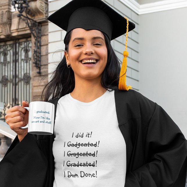 Funny Abschluss Quote Spaß Smart Graduate Grad Zweifarbige Tasse (Funny Graduation Quote Humor Smart Graduate Grad Two-Tone Coffee Mug)