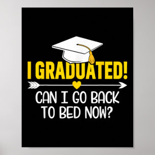 Funny Abschluss Shirt - I Graduation Kann ich schl Poster