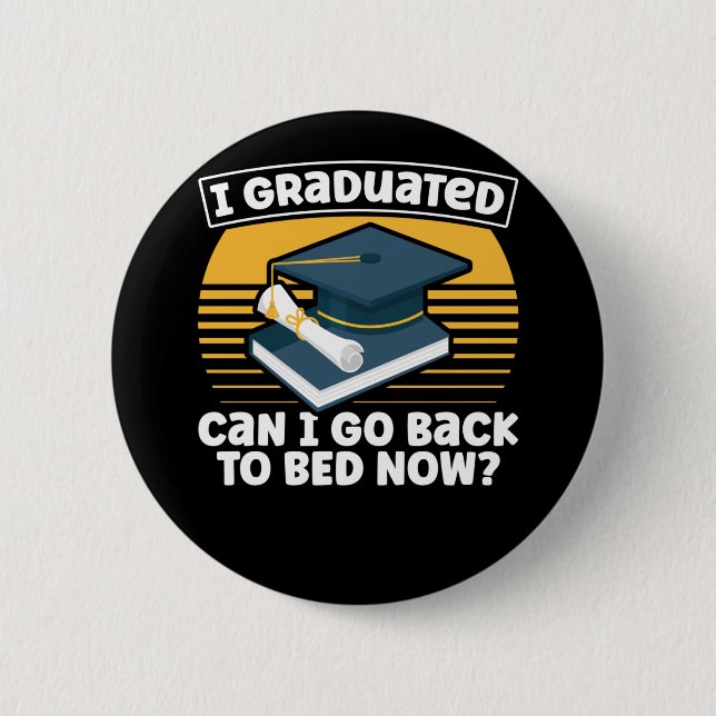Funny Abschluss Spaß Lazy Student Sleepy Button (Vorderseite)