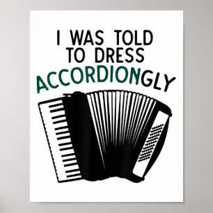 Funny Accordion Geschenk für Männer Frauen Spaß Mu Poster