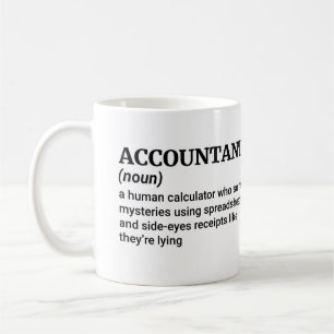Funny Accountant Bedeutung - Perfekter Büro Humor Kaffeetasse