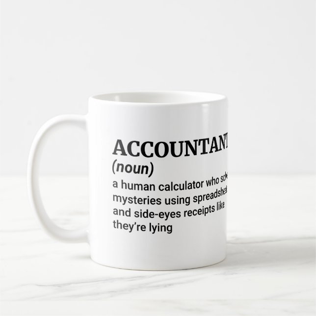 Funny Accountant Bedeutung - Perfekter Büro Humor Kaffeetasse (Links)