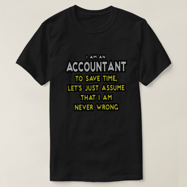Funny Accountant-Geschenkdesign T-Shirt (Design vorne)