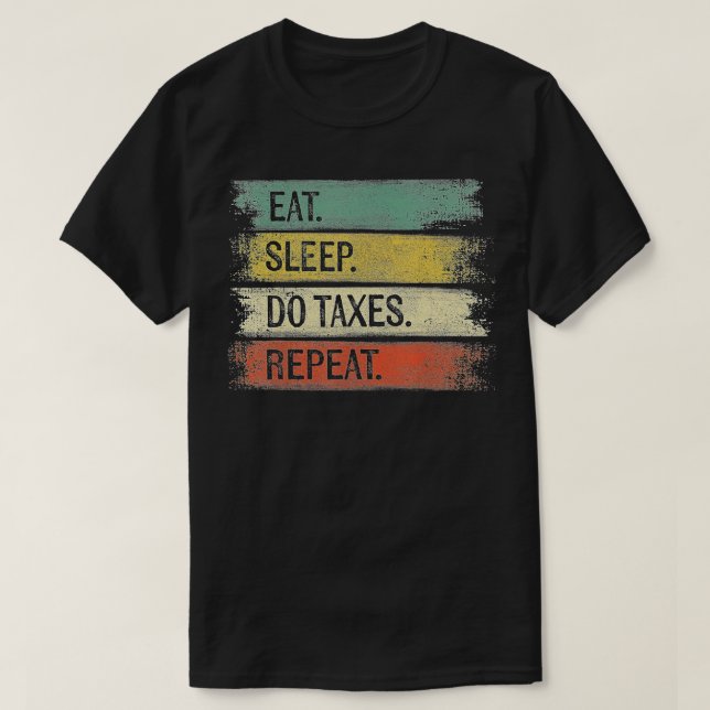 Funny Accountant Geschenke Eat Sleep Do Achsen Wie T-Shirt (Design vorne)