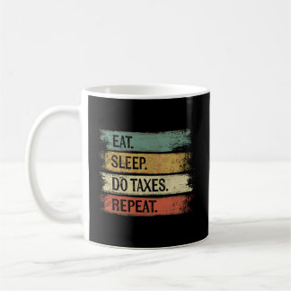 Funny Accountant Geschenke essen Schlaf tun Steuer Kaffeetasse