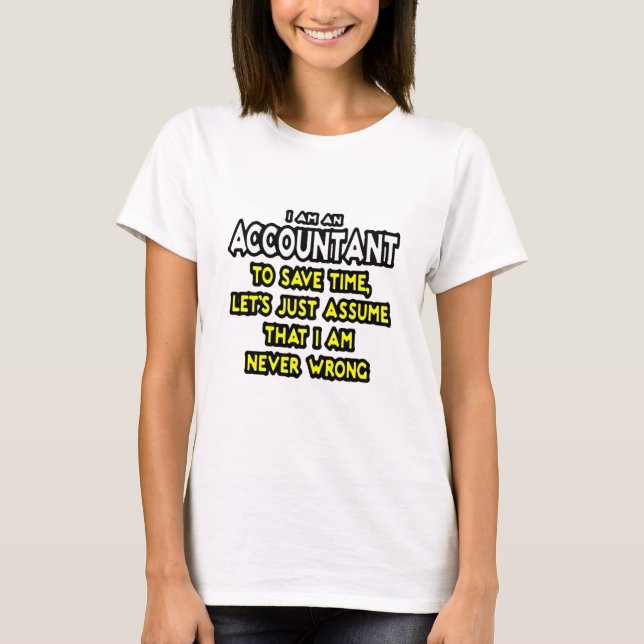 Funny Accountant - Geschenkideen T-Shirt (Vorderseite)