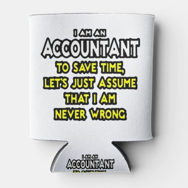 Funny Accountant Gift Ideas Can Cooler Dosenkühler (Vorderseite)