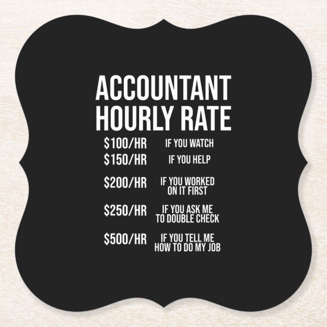 Funny Accountant Hourrate Accounting CPA Spaß Untersetzer (Vorderseite)