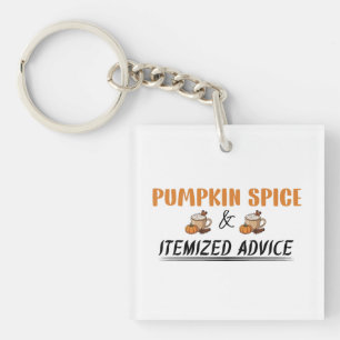 Funny Accountant - Pumpkin Spice & Itemified Advic Schlüsselanhänger