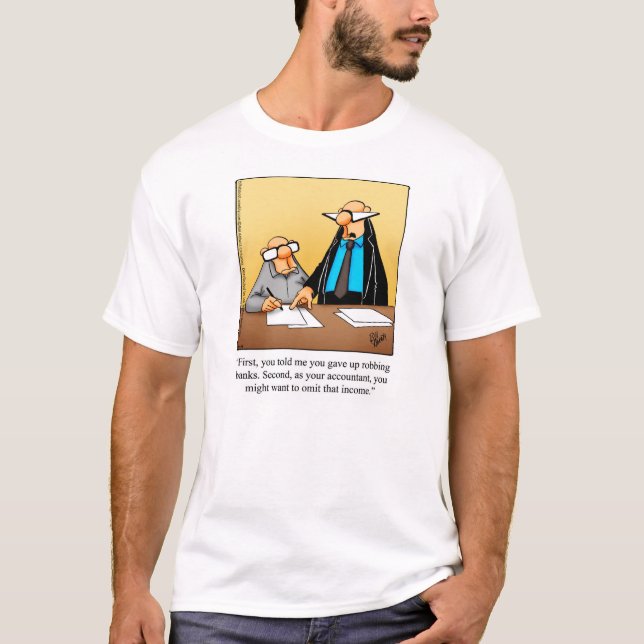 Funny Accountant Spaß Tee Shirt (Vorderseite)