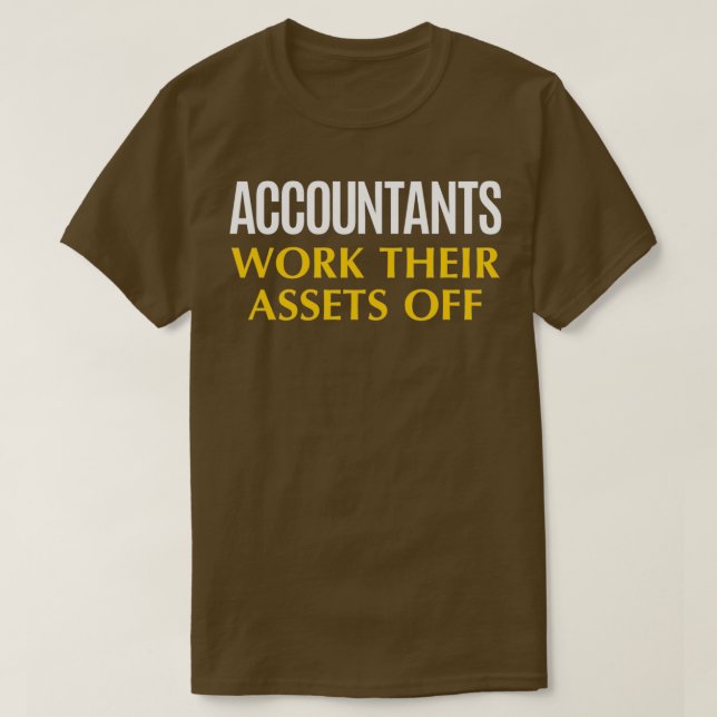 Funny Accountant work Asset Accounting Spaß T-Shirt (Design vorne)