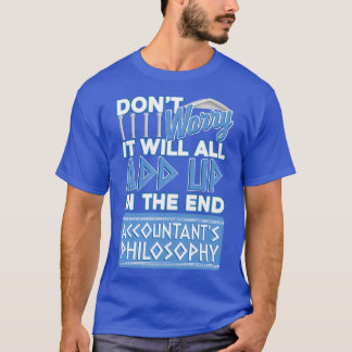 Funny Accountants Philosophie Graphic T-Shirt