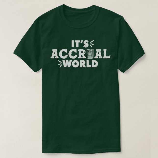 Funny Accounting Buchhalterautor Itx27S Accru T-Shirt (Design vorne)