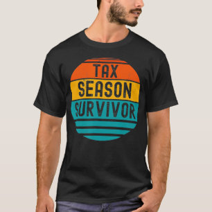 Funny Accounting Spaß Tax Season Survivor Shirt _