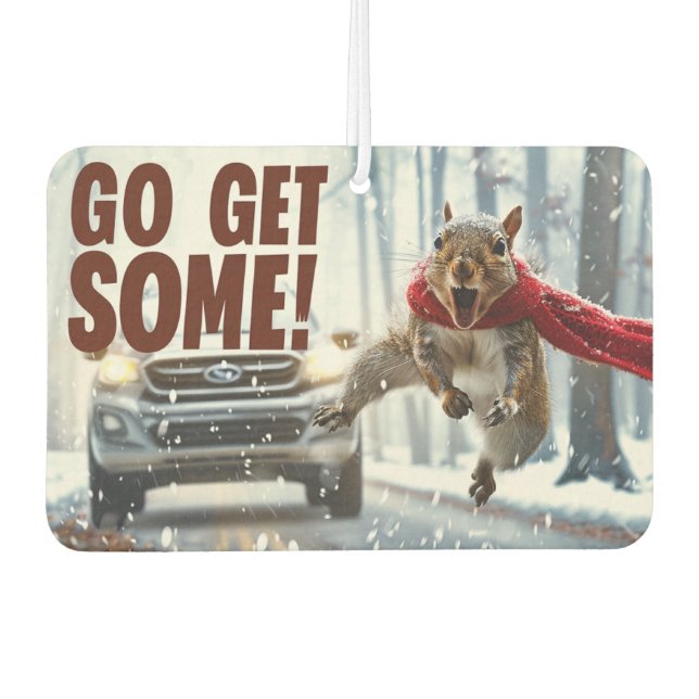 Funny Action Squirrel Air Freshener "Get some" Autolufterfrischer (Vorderseite)