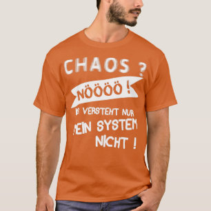 Funny ADD ADHD ADHD Sprichwort für die chaotischen T-Shirt