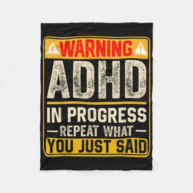 Funny Adhd in Progress wiederholen, was Sie gerade Fleecedecke (Vorderseite)