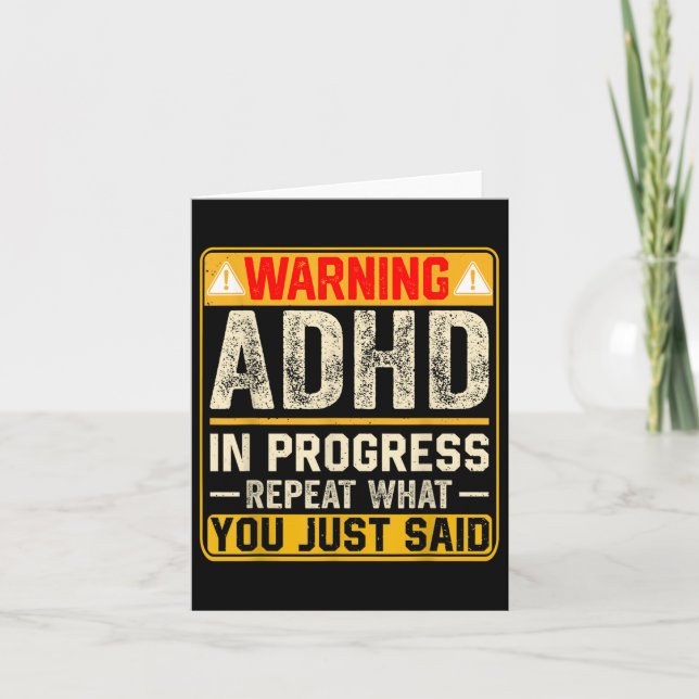 Funny Adhd in Progress wiederholen, was Sie gerade Karte (Vorderseite)