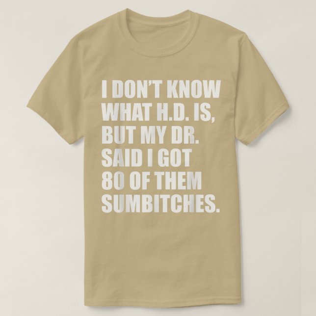 Funny ADHD tee i got 80 davon Sumbitches (Design vorne)