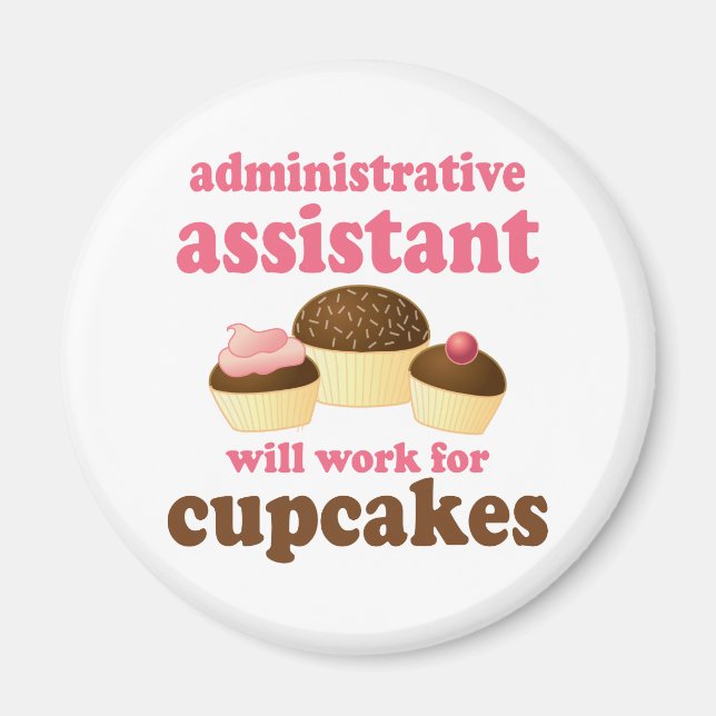 Funny Administrative Assistant Magnet (Vorne)