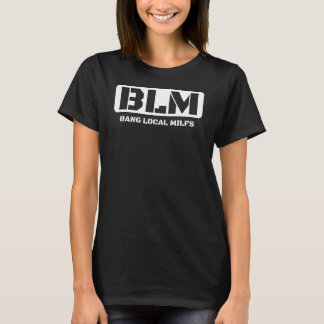 Funny Adult BLM Bang Locanda Orico T-Shirt
